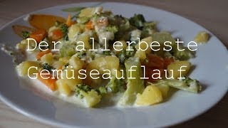 Der allerbeste Gemüseauflauf  gesund einfach amp lecker [upl. by Machute]