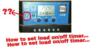 How to set load onoff Timer in Solar charge controller [upl. by Lenor]