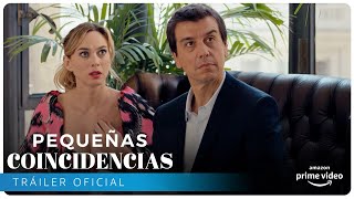 Pequeñas Coincidencias T2  Tráiler Oficial  Amazon Prime Video [upl. by Mihar358]