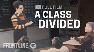 A Class Divided full documentary  FRONTLINE [upl. by Anaiv938]