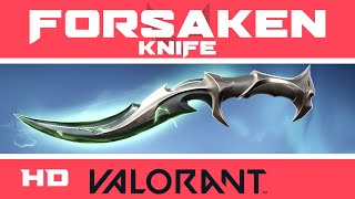 Forsaken Ritual Blade VALORANT KNIFE SKIN  New Forsaken Skins Showcase [upl. by Jana601]