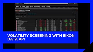 Volatility Screening with Eikon Data API  Refinitiv Workspace  Refinitiv Developers [upl. by Hemminger]