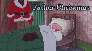 Father Christmas Clip [upl. by Ricardo464]