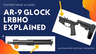 AR 9 Glock  Last Round Bolt Hold Open Explained [upl. by Nylanna]