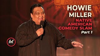 Howie Miller • Native American Comedy Slam • Part 1  LOLflix [upl. by Rovelli]