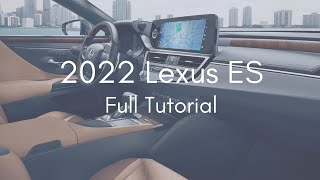 2022 Lexus ES Full Tutorial  Deep Dive [upl. by Perrine]