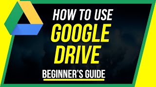 How to Use Google Drive  Beginners Guide [upl. by Carmelina]