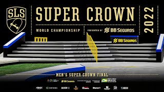 2022 SLS Super Crown Rio  Mens FINAL [upl. by Wolfort]