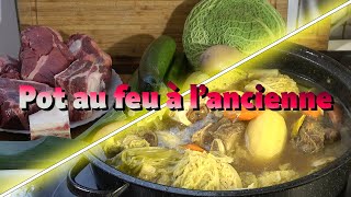 Recette de Pot au feu à lancienne [upl. by Gnahc549]