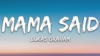 Lukas Graham  Mama Said Lyrics [upl. by Boyt]