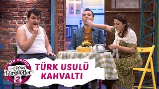 Çok Güzel Hareketler 2  Türk Usulü Kahvaltı 2 Bölüm [upl. by Malliw506]