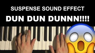 How To Play  Suspense Sound Effect Piano Tutorial Lesson  DUN DUN DUNNN [upl. by Sofer183]