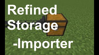 How to use a Refined Storage Importer [upl. by Alderman]