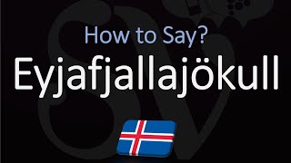 How to Pronounce Eyjafjallajökull EXPLAINED [upl. by Alin]