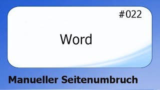 Word 022 manueller Seitenumbruch deutsch [upl. by Vipul423]