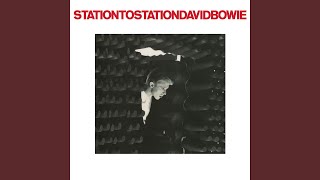 Station to Station 2016 Remaster [upl. by Nyloc]