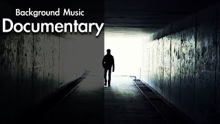 Best Documentary Background Music For Videos  Cinematic Music [upl. by Llirred552]