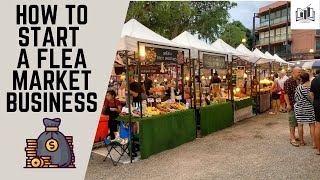 How to Start a Flea Market Business  Starting a Flea Market Business Guide [upl. by Kedezihclem115]