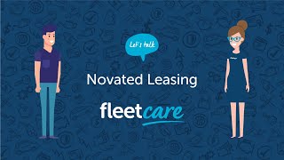 Fleetcare  Novated Leasing Explained [upl. by Marlena]