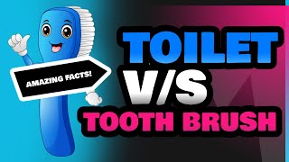 Toilet and Tooth Brush [upl. by Ezana974]