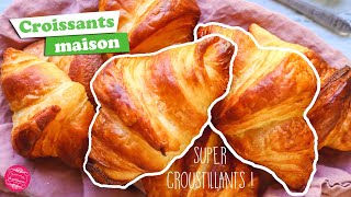 🥐 RECETTE DES CROISSANTS MAISON 🥐 [upl. by Neddra]