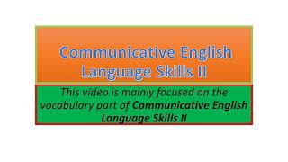 Communicative English Language Skills II vocabulary part one [upl. by Hedges]