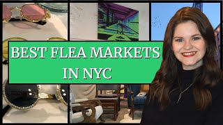 VISITING THE BEST NYC FLEA MARKETS [upl. by Llenehs]