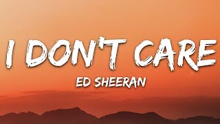 Ed Sheeran amp Justin Bieber  I Dont Care Lyrics [upl. by Calandria]