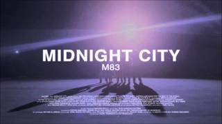 M83  midnight city 1 HOUR [upl. by Ellek]