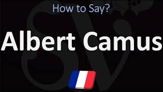 How to Pronounce Albert Camus  French amp English Pronunciation [upl. by Aikit]