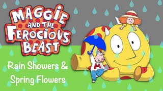 Maggie amp the Ferocious Beast Rain Showers and Spring Flowers DVD [upl. by Aihsad772]